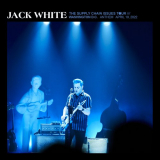 Jack White - 2022-04-19 The Anthem Washington, DC '2022
