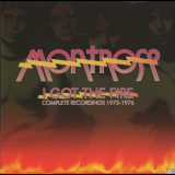 Montrose - I Got The Fire: Complete Recordings 1973-1976 '2022
