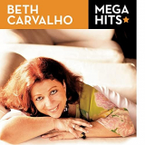 Beth Carvalho - Mega Hits - Beth Carvalho '2022