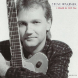 Steve Wariner - I Should Be With You '1988