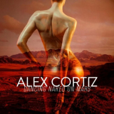 Alex Cortiz - Dancing Naked on Mars '2022