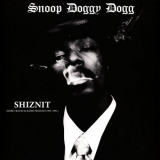 Snoop Doggy Dogg - Shiznit: Rare Tracks and Radio Sessions 1993-1995 - Bootleg '2018