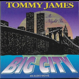 Tommy James - A Night In Big City '1992
