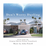 John Powell - Don't Worry Darling (Score from the Original Motion Picture Soundtrack) '2022