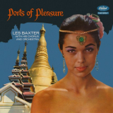 Les Baxter - Ports Of Pleasure (Mono Version) '1957/2022