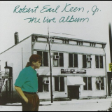 Robert Earl Keen - The Live Album '1988