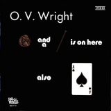 O.V. Wright - A Nickel And A Nail And The Ace Of Spades '1971 (2010)