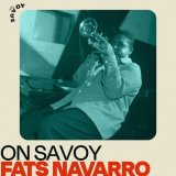 Fats Navarro - On Savoy: Fats Navarro '2022