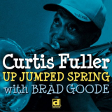 Curtis Fuller - Up Jumped Spring '2004