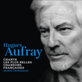 Hugues Aufray - Hugues Aufray chante les plus belles chansons franÃ§aises '2022