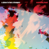 A Place To Bury Strangers - Exploding Head (2022 Remaster) '2022