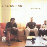Jeff Parker - Like-Coping '2003