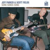 Jeff Parker - Song Songs Song '2004