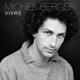Michel Berger - Vivre (Best Of) '2022