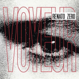 Renato Zero - Voyeur '1989 [2011]