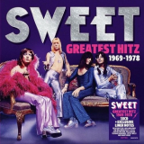 Sweet - Greatest Hitz 1969-1978 '2022