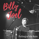 Billy Joel - Falling Of The Rain Billy Joel (Live) '2022