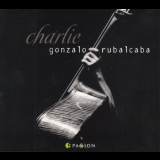 Gonzalo Rubalcaba - Charlie '2013