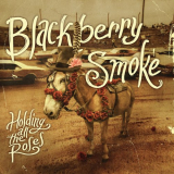 Blackberry Smoke - Holding All The Rose '2014