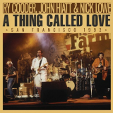 Ry Cooder - A Thing Called Love '2023
