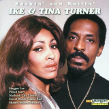 Ike & Tina Turner - Rockin' And Rollin' '1999
