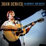 John Denver - Almost Heaven (Live 1982) '2023