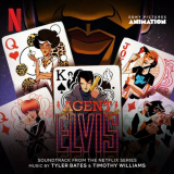 Tyler Bates - Agent Elvis (Soundtrack from the Netflix Series) '2023