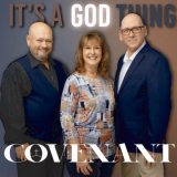Covenant - It's a God Thing '2023