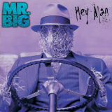 Mr. Big - Hey Man [Expanded] '1996
