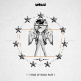 Various Artists - 11 Years of Moan Part 1 '2023