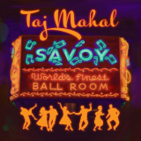 Taj Mahal - Savoy '2023