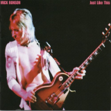 Mick Ronson - Just Like This '1999, 2018
