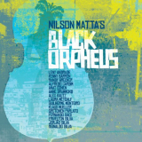 Nilson Matta - Nilson Matta's Black Orpheus '2013