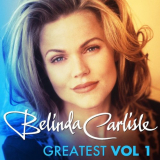 Belinda Carlisle - Greatest Vol.1 - Belinda Carlisle '1987/2013
