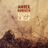 Amber Rubarth - Cover Crop '2023