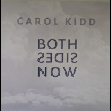 Carol Kidd - Both Sides Now '2020