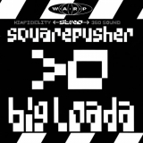 Squarepusher - Big Loada '1997