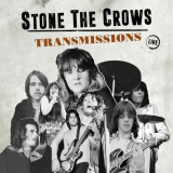 Stone the Crows - Transmissions (Live) '2023
