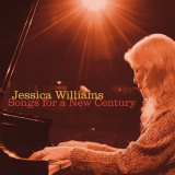Jessica Williams - Songs for a New Century '2008
