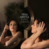 Tina Arena - Love Saves '2023
