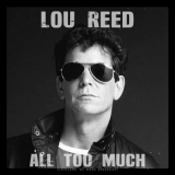 Lou Reed - All Too Much (Live 1984) '2023