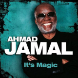 Ahmad Jamal - It's Magic (Limited Edition) '2017 (2008)