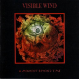 Visible Wind - A Moment Beyond Time '1999