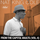 Nat King Cole - From The Capitol Vaults (Vol.4) '2023