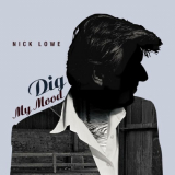 Nick Lowe - Dig My Mood (25th Anniversary) '1998