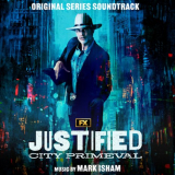 Mark Isham - Justified: City Primeval (Original Series Soundtrack) '2023