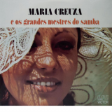 Maria Creuza - Maria Creuza E Os Grandes Mestres Do Samba '1975