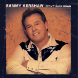Sammy Kershaw - I Won't Back Down '2015