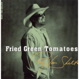 Ricky Van Shelton - Fried Green Tomatoes '2000
