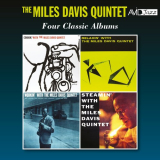 Miles Davis Quintet - Four Classic Albums (Cookinâ€™ / Relaxinâ€™ / Workinâ€™ / Steaminâ€™) (Digitally Remastered) '2020